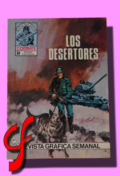 LOS DESERTORES. Coleccin Combate. Lectura para jovenes